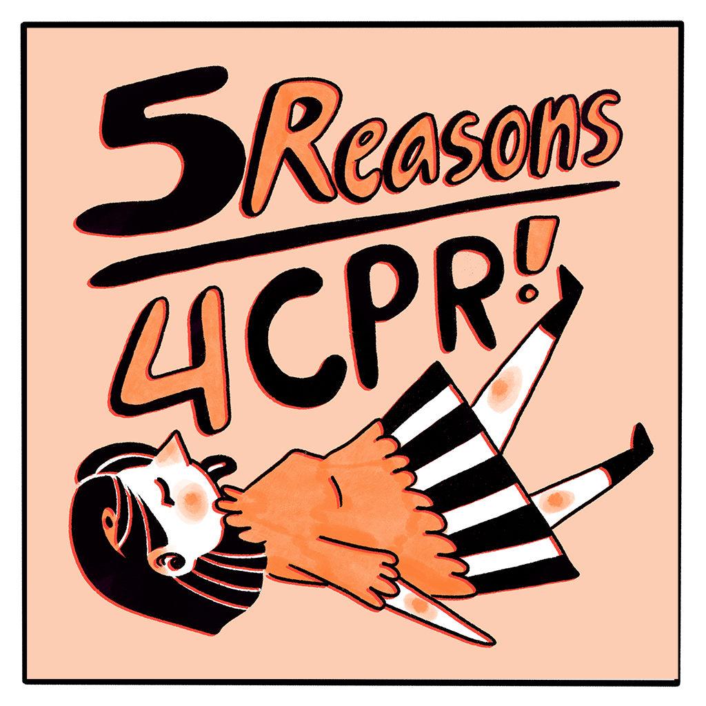 5 reasons 4 CPR!