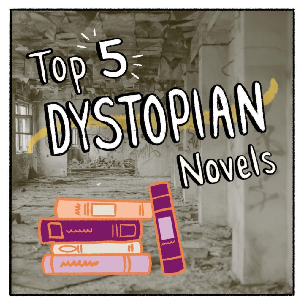Dystopian Novels