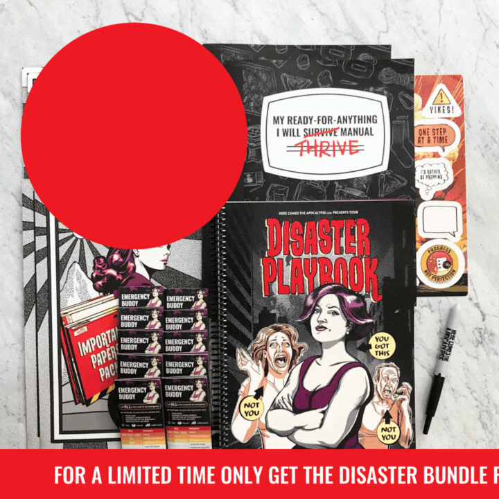 For a limited time only, get the Disaster Bundle for only $40 more.