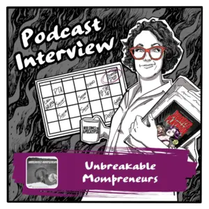 Unbreakable Mompreneurs Podcast